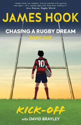 Chasing a Rugby Dream: Book One – Kick Off