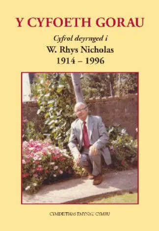 Cyfoeth Gorau, Y – Cyfrol Deyrnged i W. Rhys Nicholas 1914-1996