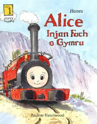 Hanes Alice – Injan Fach o Gymru