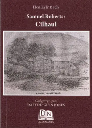 Hen Lyfr Bach: Samuel Roberts Cilhaul