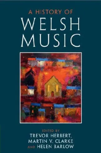 A History of Welsh Music