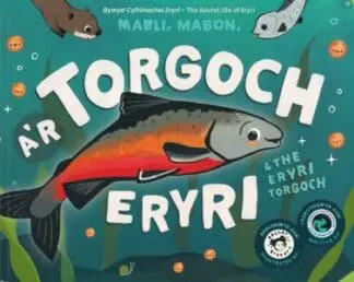 Mabli, Mabon a’r Torgoch Eryri / Mabli, Mabon & the Eryri Torgoch