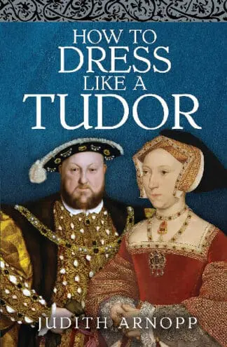 How to Dress like a Tudor