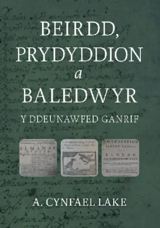 Beirdd, Prydyddion a Baledwyr y Ddeunawfed Ganrif
