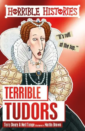 Horrible Histories: Terrible Tudors
