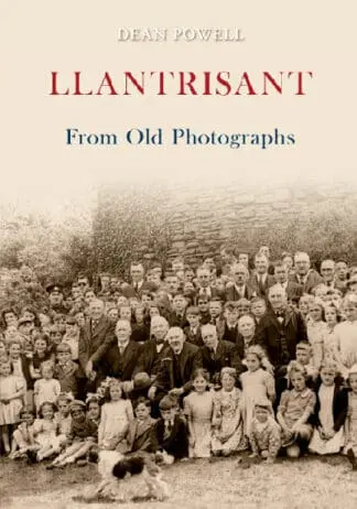 Llantrisant from Old Photographs