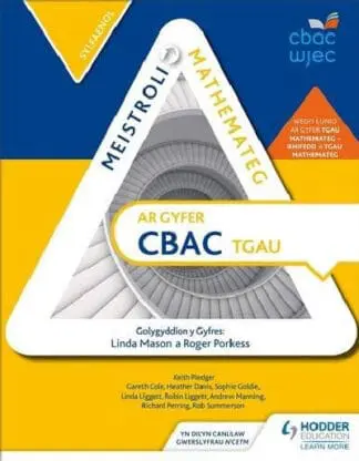 Meistroli Mathemateg ar gyfer CBAC TGAU: Sylfaenol