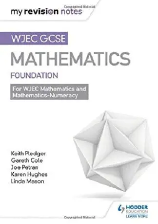 WJEC GCSE Maths Foundation: Mastering Mathematics Revision Guide