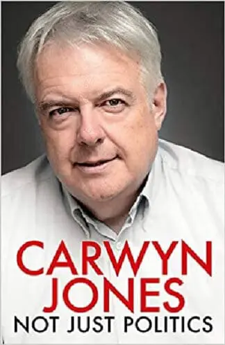 Carwyn Jones – Not Just Politics