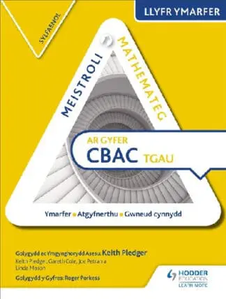 Meistroli Mathemateg CBAC TGAU Llyfr Ymarfer: Sylfaenol