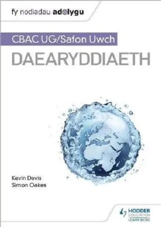 Fy Nodiadau Adolygu: CBAC UG/Safon Uwch Daearyddiaeth