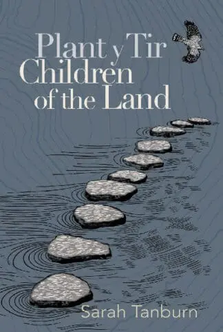 Plant y Tir / Children of the Land