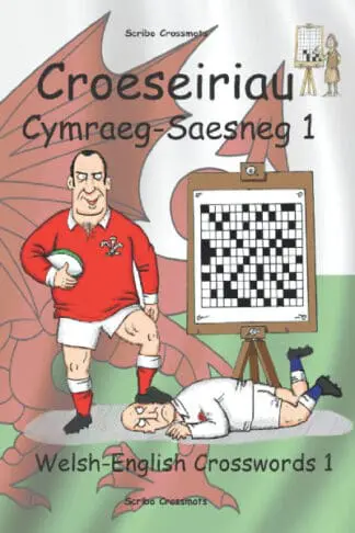 Croeseiriau Cymraeg-Saesneg 1 / Welsh-English Crosswords 1
