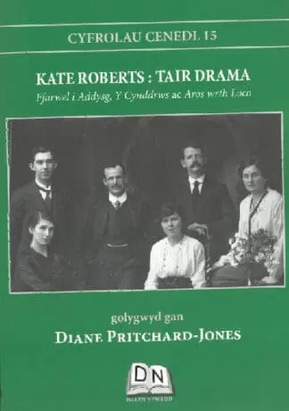 Cyfrolau Cenedl: 15. Kate Roberts – Tair Drama