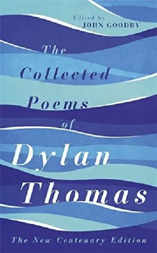 Collected Poems of Dylan Thomas