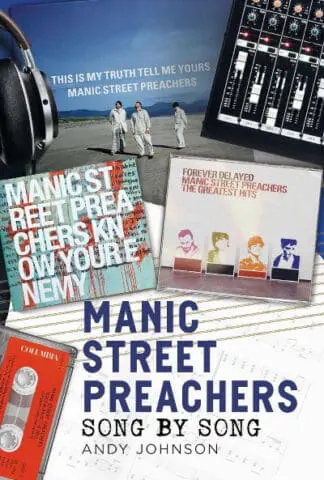 Manic Street Preachers – Song by Song