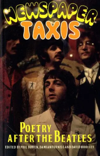 Newspaper Taxis – Poetry After the Beatles
