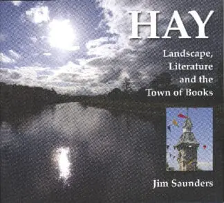 Hay – Landscape, Literature and the Town of Books