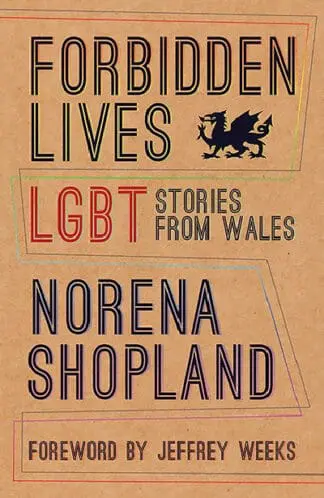 Forbidden Lives – LGBT Stories from Wales