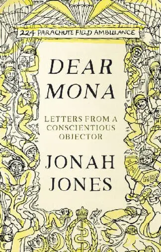 Dear Mona – Letters from a Conscientious Objector