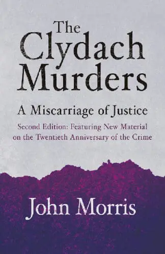 Clydach Murders, The – A Miscarriage of Justice