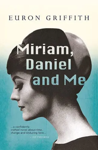 Miriam, Daniel and Me