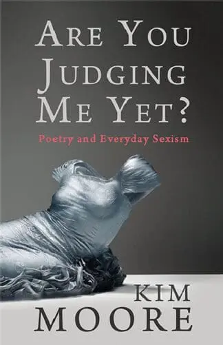 Are You Judging Me Yet? – Poetry and Everyday Sexism