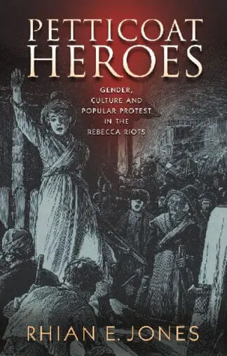 Petticoat Heroes – Gender, Culture and Popular Protest in the Reb