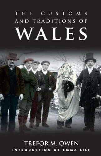 Customs and Traditions of Wales, The