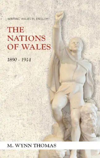 Nations of Wales, The – 1890-1914
