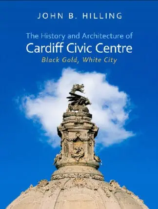 The History and Architecture of Cardiff Civic Centre