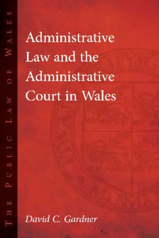 Administrative Law and the Administrative Court in Wales