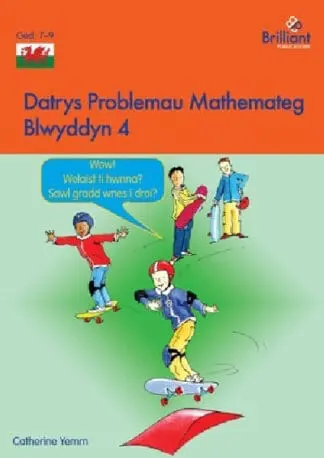 Datrys Problemau Mathemateg – Blwyddyn 4