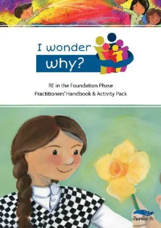 I Wonder Why? Religious Education in the Foundation Phase – Complete Pack