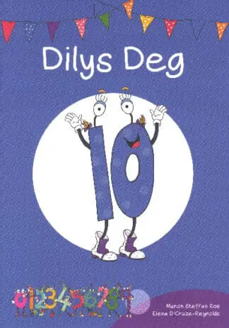 Cyfres Cymeriadau Difyr: Stryd y Rhifau – Dilys Deg