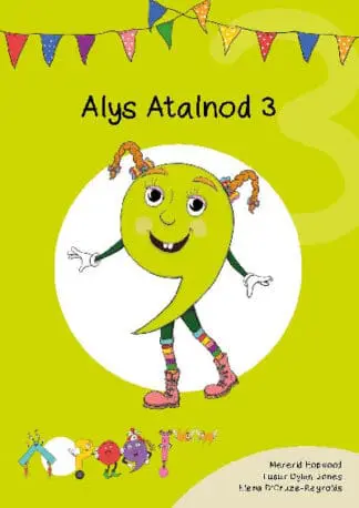 Cyfres Cymeriadau Difyr: Glud y Geiriau – Alys Atalnod 3