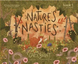 Nature’s Nasties