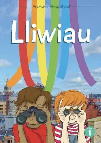 Cyfres Archwilio’r Amgylchedd: Lliwiau