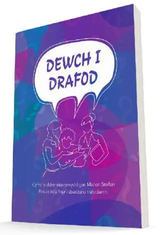 Dewch i Drafod