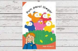 Dyna Chi Dric: Pum Parot Lliwgar