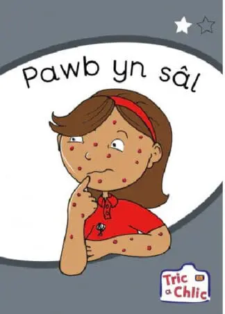 Tric a Chlic: Cam 1 – 6 x Pawb yn sâl