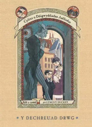 Cyfres o Ddigwyddiadau Anffodus: Y Dechreuad Drwg