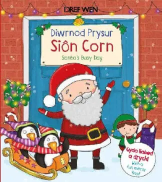 Diwrnod Prysur Siôn Corn / Santa’s Busy Day