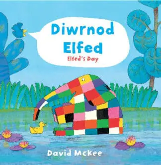 Cyfres Elfed: Diwrnod Elfed / Elfed’s Day