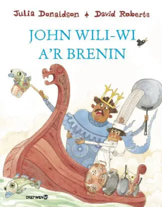 John Wili-Wi a’r Brenin