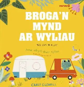 Broga’n Mynd ar Wyliau / Frog Goes on Holiday