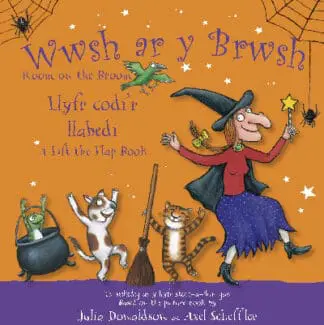 Wwsh ar y Brwsh – Llyfr codi’r llabedi / Room on the Broom – A lift-the-flap book