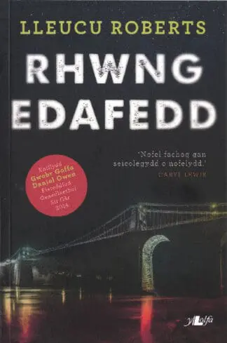 Rhwng Edafedd – Enillydd Gwobr Goffa Daniel Owen 2014