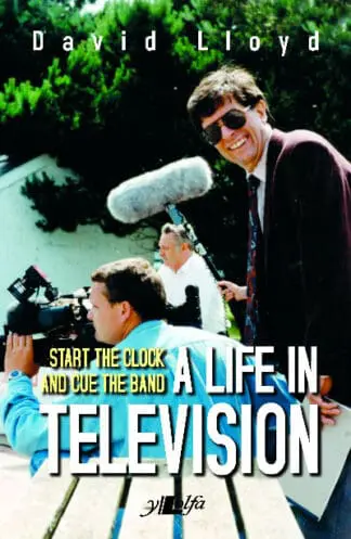 Start the Clock and Cue the Band – A Life in Television