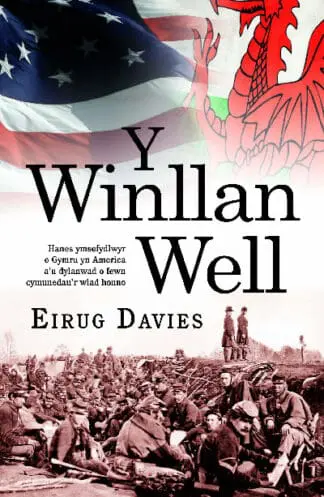 Y Winllan Well – America’r Cymry